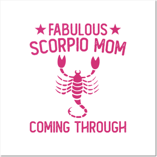 Scorpio Mom Coming Through Posters and Art